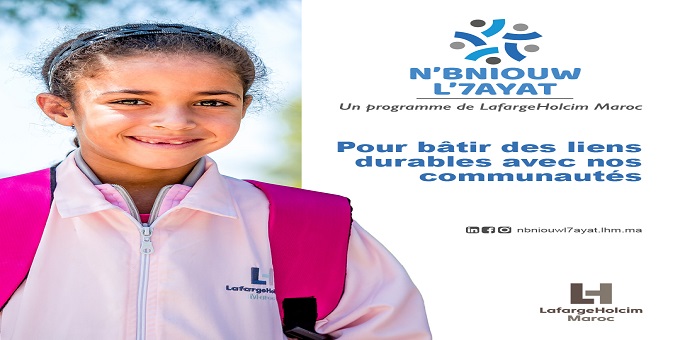 N’BNIOUW L’7AYAT : le programme de RSE de LafargeHolcim Maroc