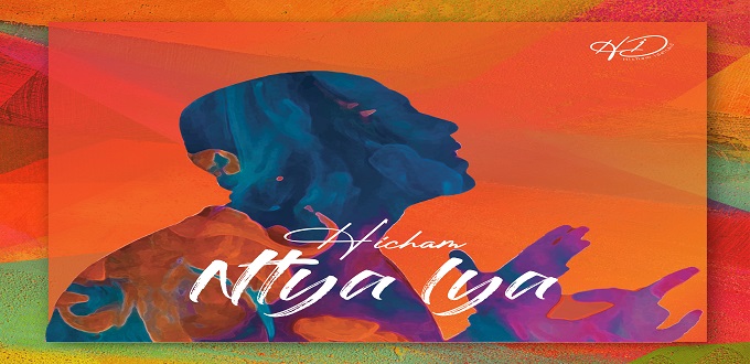 Révélation Musique 2021 :  Hicham Idelcaid lance son tout premier single « Ntya Lya »