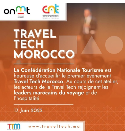 La CNT en partenariat avec l’ONMT organise la 1ère édition de la «Travel Tech Morocco»