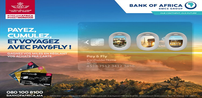 Pay&Fly: La Nouvelle offre monétique entre Bank Of Africa et Royal Air Maroc