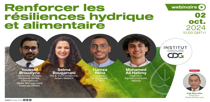 L’institut CDG débat du renforcement de la résilience hydrique et alimentaire