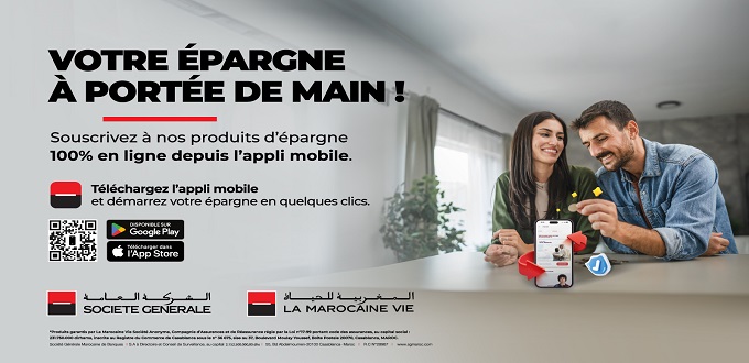 Société Générale Maroc et La Marocaine Vie lancent la souscription d’épargne 100% en ligne